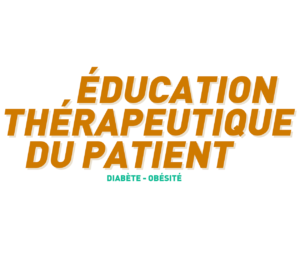 Éducation Thérapeutique du Patient (ETP) - Diabète & Obésité